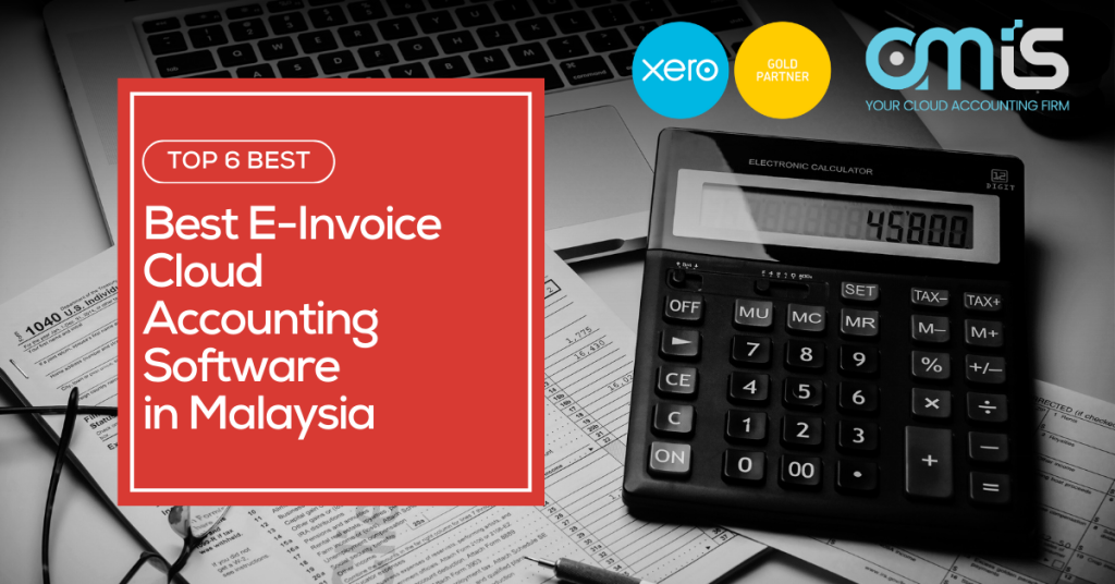 Top-6-Best-E-Invoice-Cloud-Accounting-Software-In-Malaysia