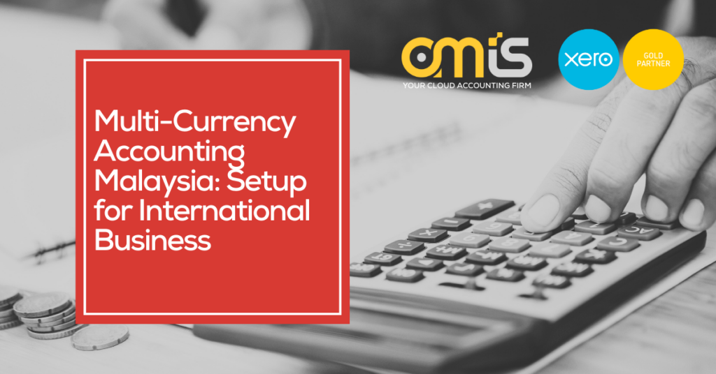 multi currency accounting malaysia